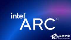 Intel发布最新Arc图形显卡驱动31.0.101.3802！附更新日志和下载地址